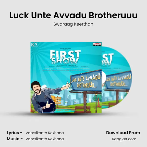 Luck Unte Avvadu Brotheruuu mp3 song