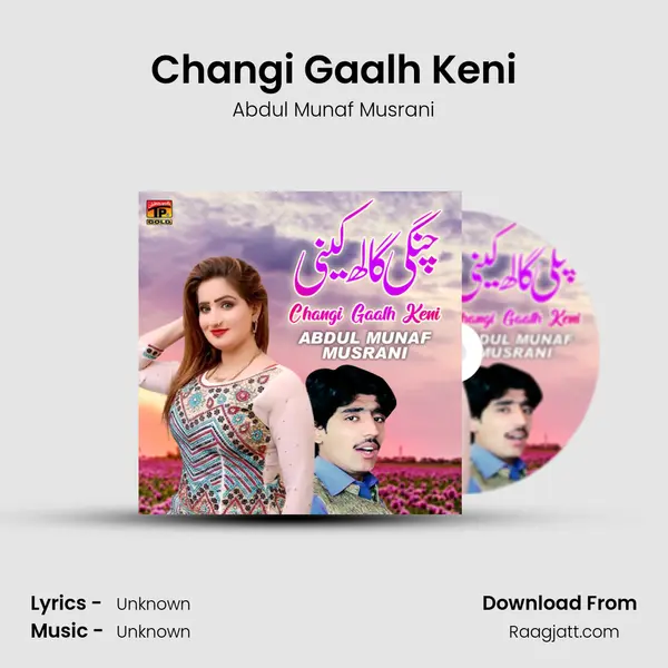 Changi Gaalh Keni mp3 song