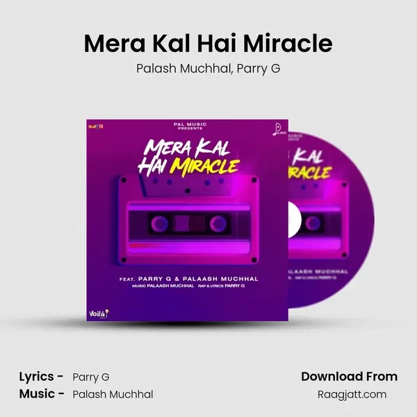 Mera Kal Hai Miracle - Palash Muchhal album cover 