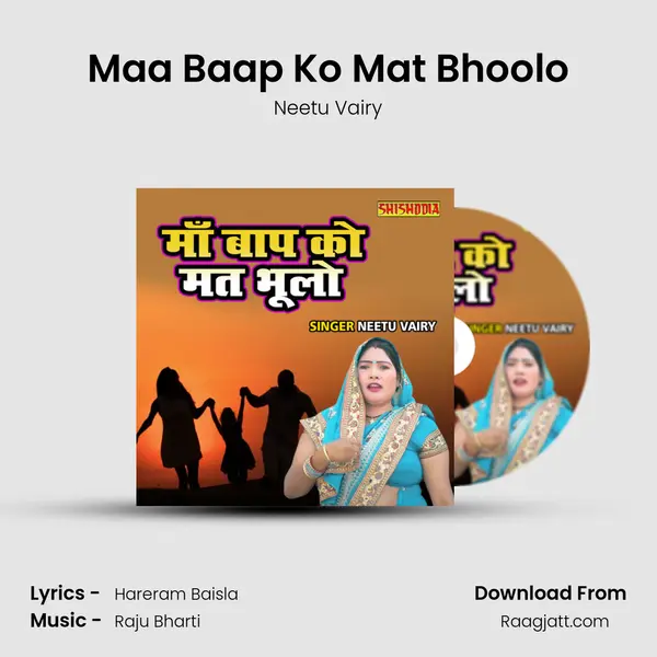 Maa Baap Ko Mat Bhoolo mp3 song