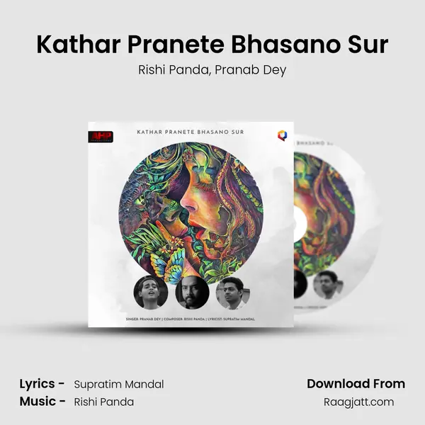 Kathar Pranete Bhasano Sur mp3 song