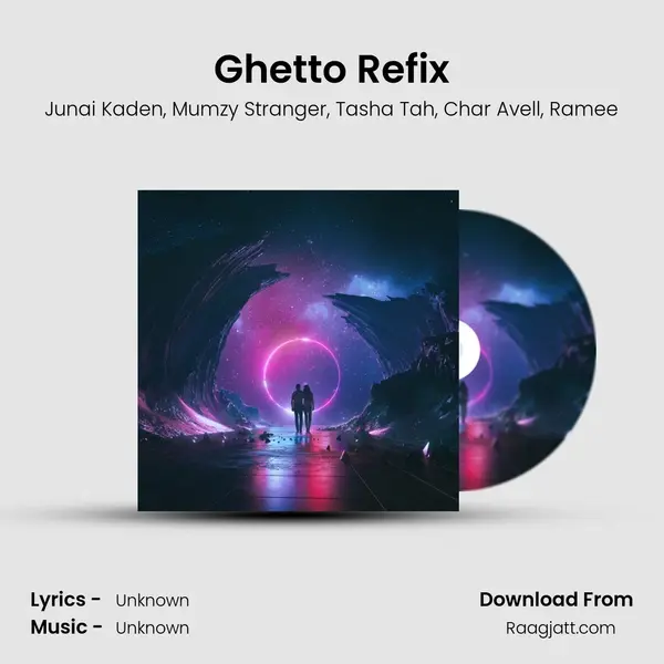 Ghetto Refix mp3 song