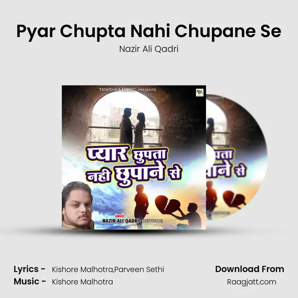 Pyar Chupta Nahi Chupane Se mp3 song