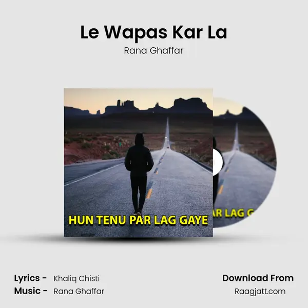 Le Wapas Kar La mp3 song