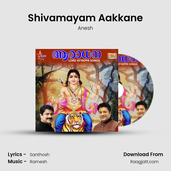 Shivamayam Aakkane mp3 song