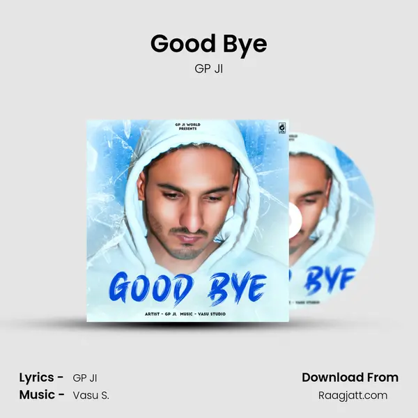 Good Bye mp3 song