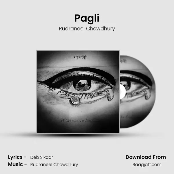 Pagli - Rudraneel Chowdhury album cover 