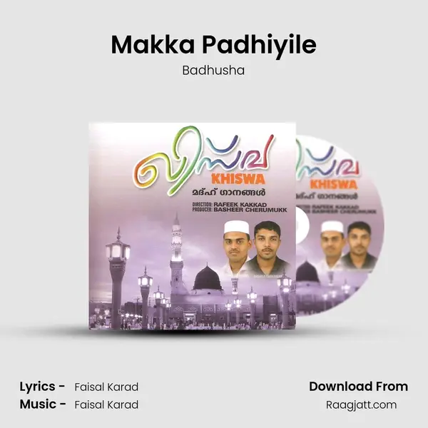 Makka Padhiyile - Badhusha album cover 