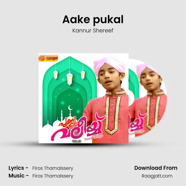 Aake pukal - Kannur Shereef album cover 