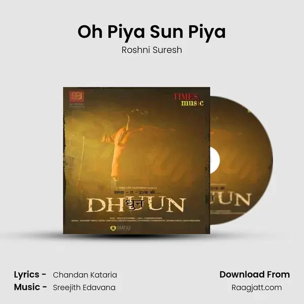 Oh Piya Sun Piya - Roshni Suresh album cover 