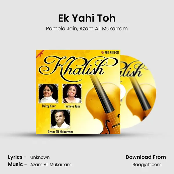 Ek Yahi Toh - Pamela Jain mp3 song