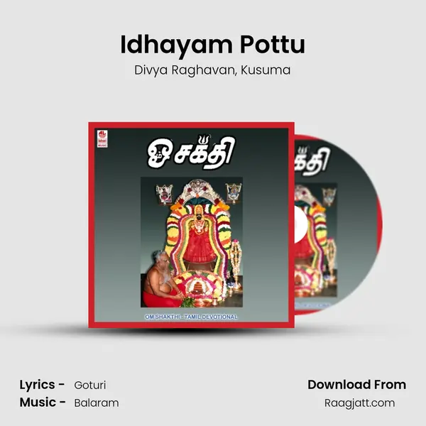 Idhayam Pottu mp3 song