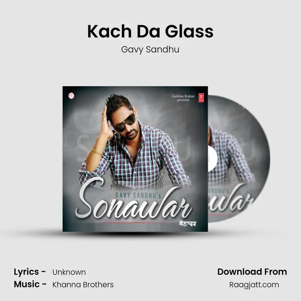 Kach Da Glass mp3 song