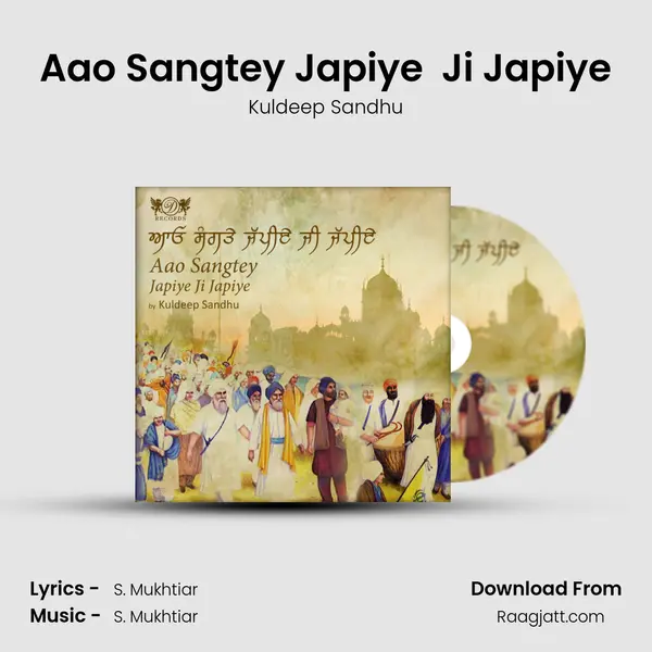 Aao Sangtey Japiye  Ji Japiye mp3 song