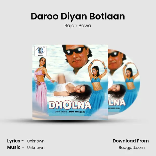 Daroo Diyan Botlaan mp3 song