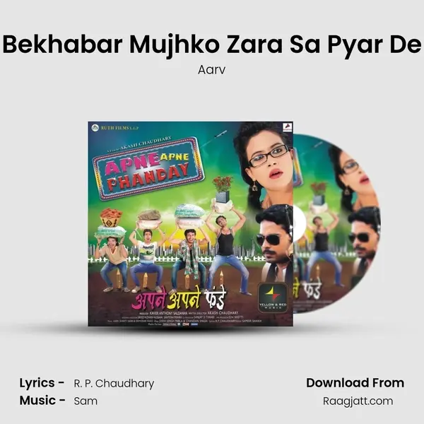 Bekhabar Mujhko Zara Sa Pyar De mp3 song