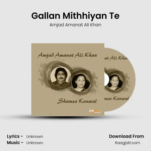 Gallan Mithhiyan Te mp3 song