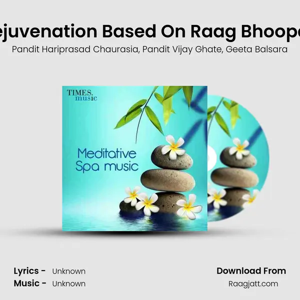 Rejuvenation Based On Raag Bhoopali mp3 song