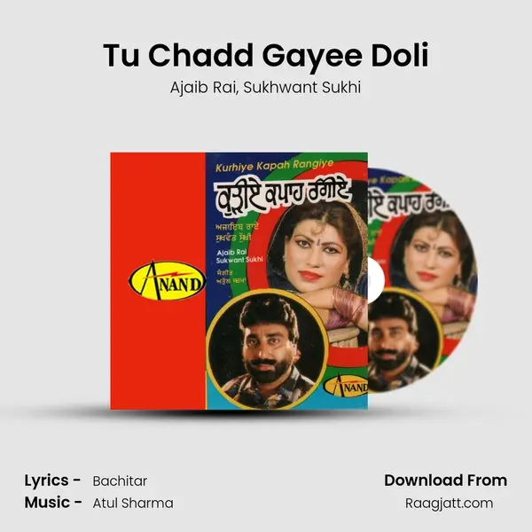 Tu Chadd Gayee Doli - Ajaib Rai album cover 