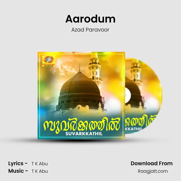 Aarodum - Azad Paravoor album cover 