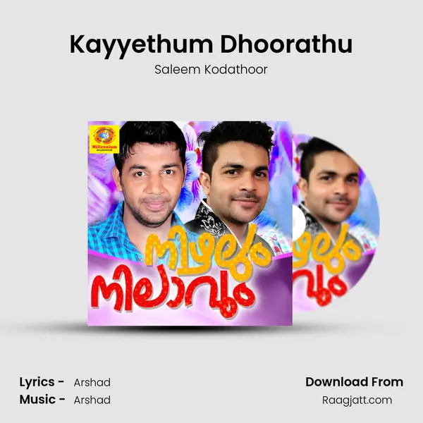 Kayyethum Dhoorathu mp3 song