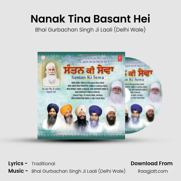 Nanak Tina Basant Hei - Bhai Gurbachan Singh Ji Laali (Delhi Wale) album cover 