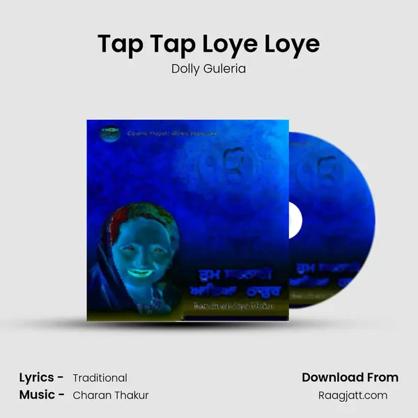 Tap Tap Loye Loye - Dolly Guleria album cover 