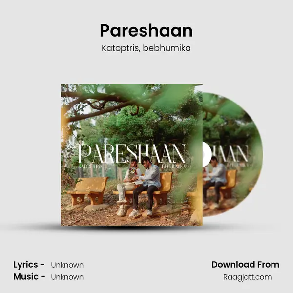 Pareshaan mp3 song