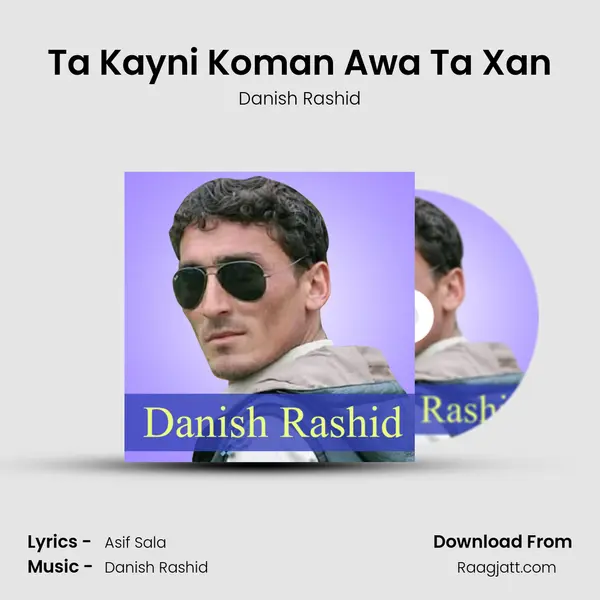 Ta Kayni Koman Awa Ta Xan mp3 song