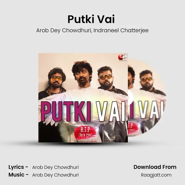 Putki Vai (From Rest in Prem) mp3 song