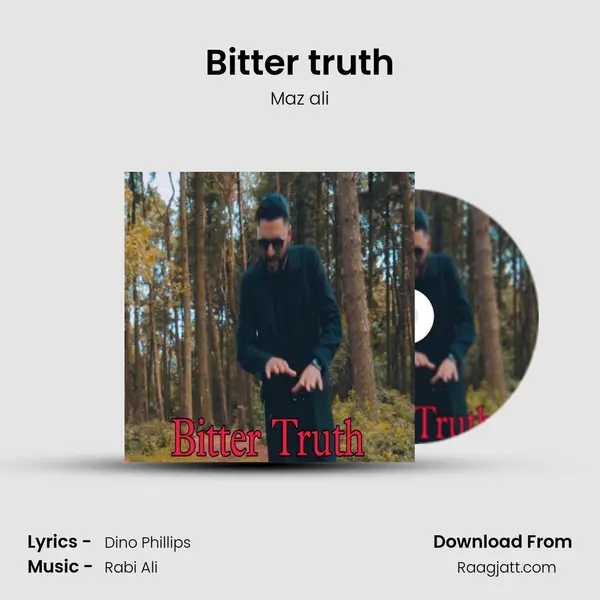 Bitter truth - Maz ali album cover 