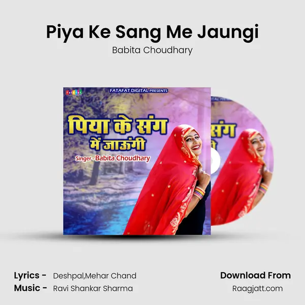 Piya Ke Sang Me Jaungi - Babita Choudhary album cover 