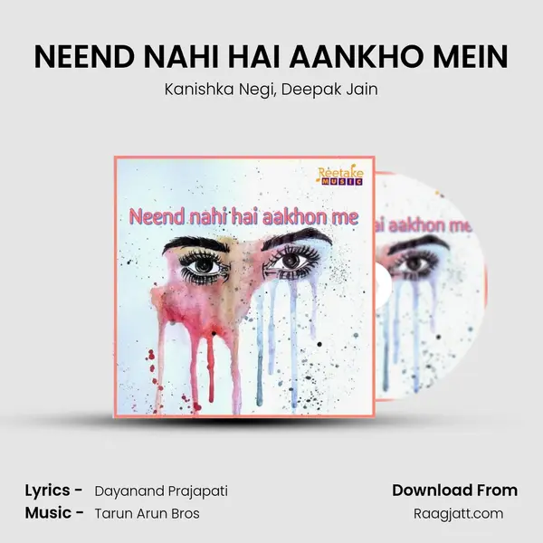 NEEND NAHI HAI AANKHO MEIN mp3 song