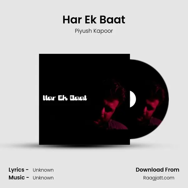 Har Ek Baat - Piyush Kapoor album cover 