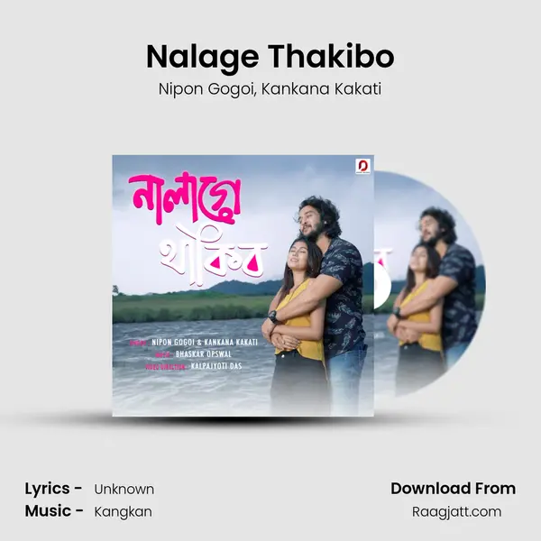 Nalage Thakibo - Nipon Gogoi album cover 