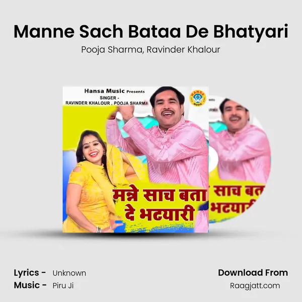 Manne Sach Bataa De Bhatyari mp3 song