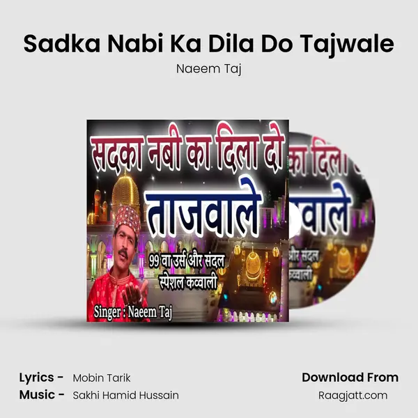 Sadka Nabi Ka Dila Do Tajwale - Naeem Taj album cover 