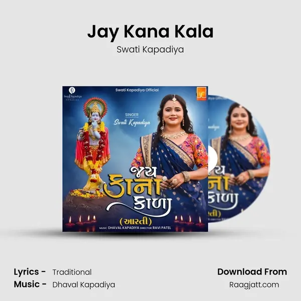 Jay Kana Kala - Swati Kapadiya album cover 