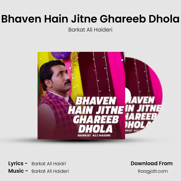 Bhaven Hain Jitne Ghareeb Dhola - Barkat Ali Haideri album cover 