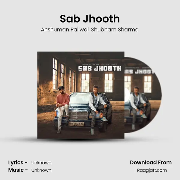 Sab Jhooth mp3 song