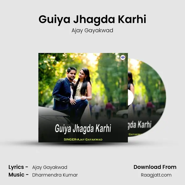 Guiya Jhagda Karhi mp3 song