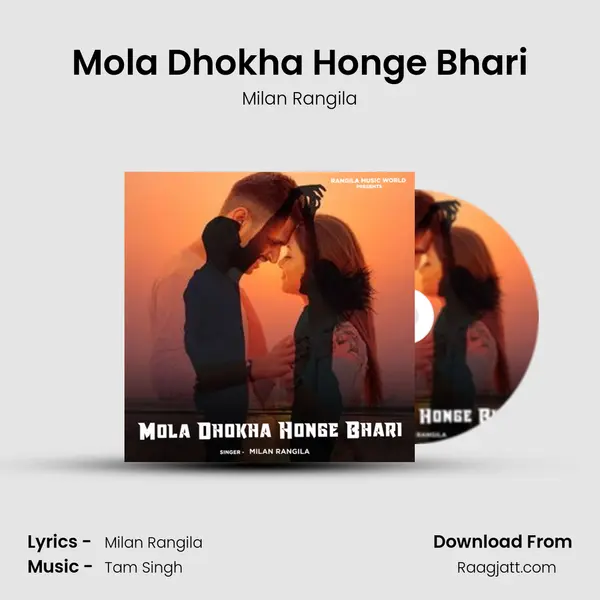 Mola Dhokha Honge Bhari - Milan Rangila album cover 