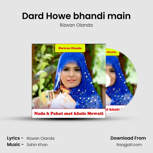 Dard Howe bhandi main - Rizwan Olanda album cover 