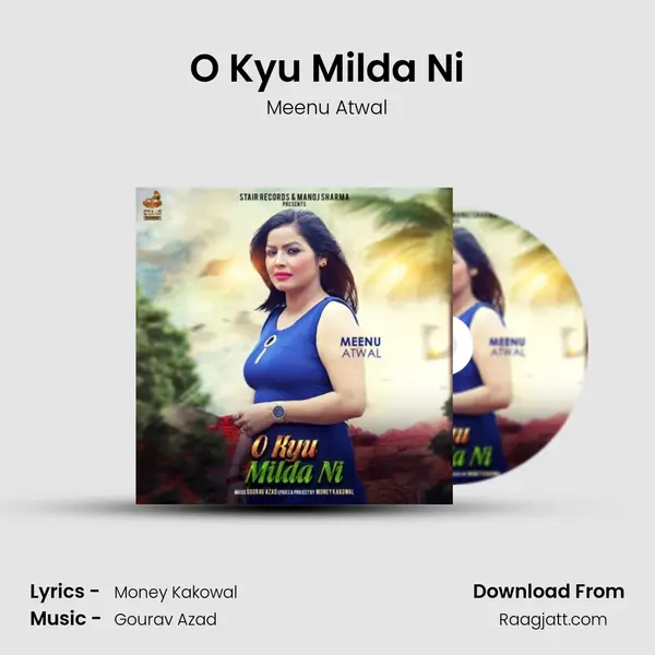 O Kyu Milda Ni mp3 song