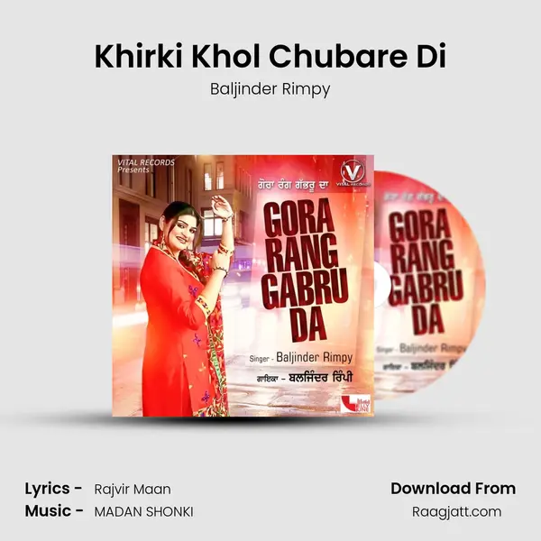 Khirki Khol Chubare Di mp3 song