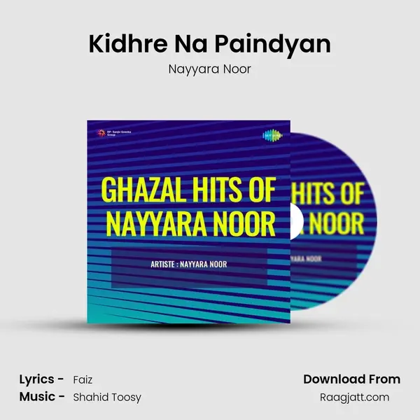 Kidhre Na Paindyan - Nayyara Noor album cover 