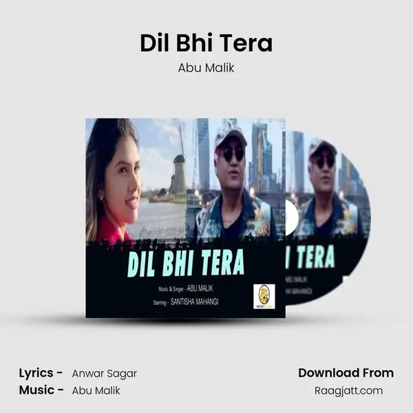 Dil Bhi Tera - Abu Malik mp3 song