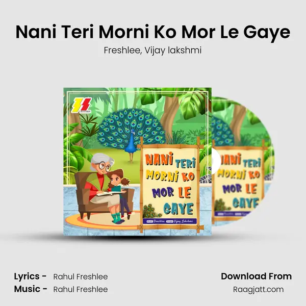 Nani Teri Morni Ko Mor Le Gaye mp3 song