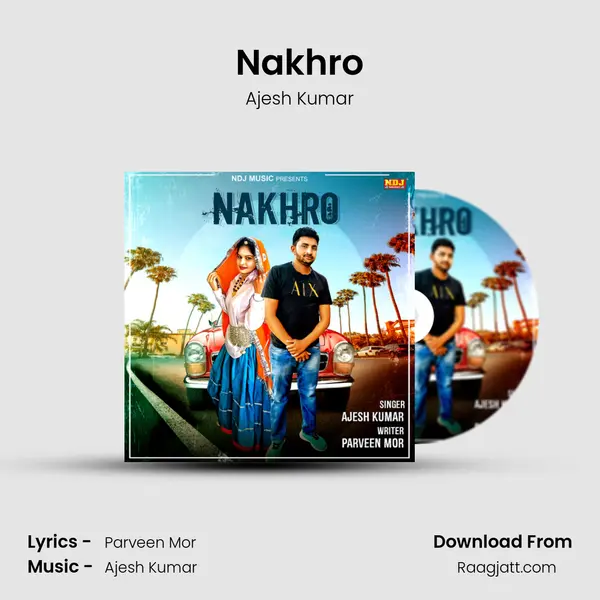 Nakhro - Ajesh Kumar album cover 