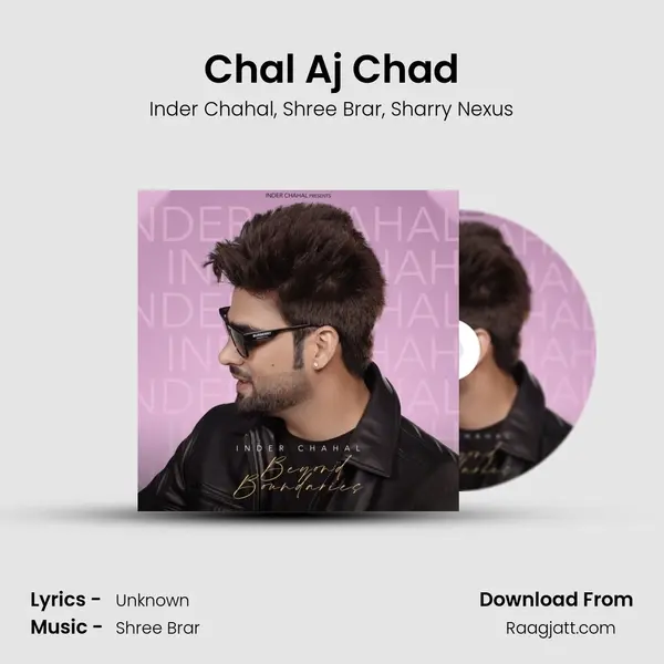 Chal Aj Chad - Inder Chahal album cover 